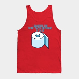 I Survived The Toilet Paper Shortage Of 2020 Tank Top